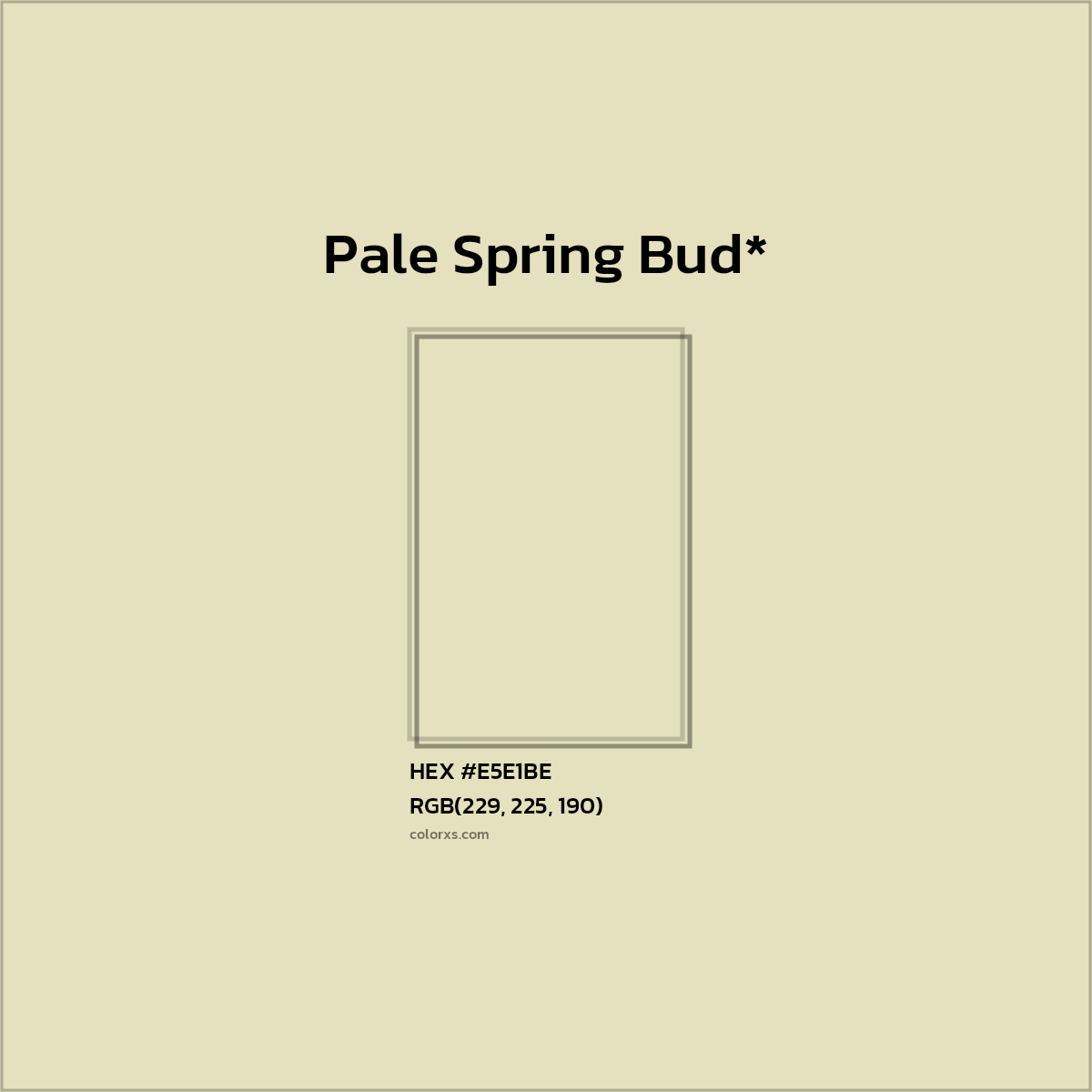 HEX #E5E1BE Color Name, Color Code, Palettes, Similar Paints, Images