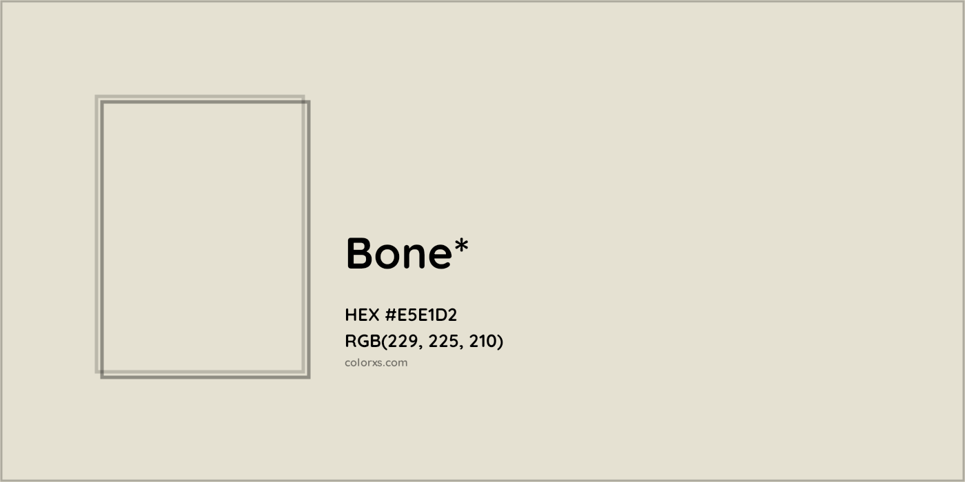 HEX #E5E1D2 Color Name, Color Code, Palettes, Similar Paints, Images