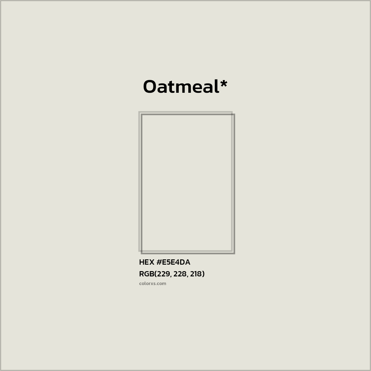 HEX #E5E4DA Color Name, Color Code, Palettes, Similar Paints, Images