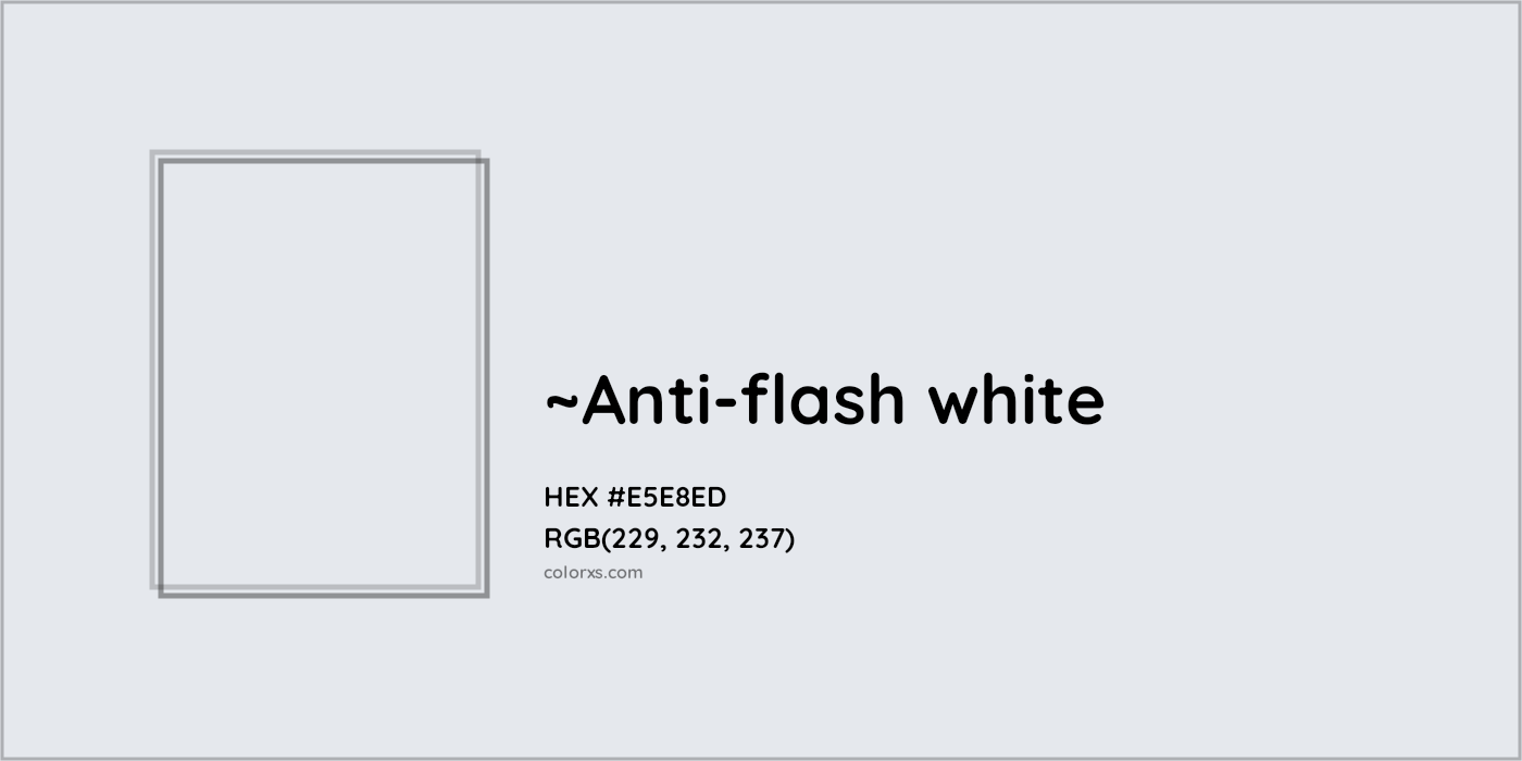 HEX #E5E8ED Color Name, Color Code, Palettes, Similar Paints, Images