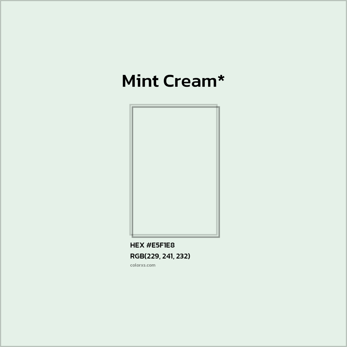 HEX #E5F1E8 Color Name, Color Code, Palettes, Similar Paints, Images