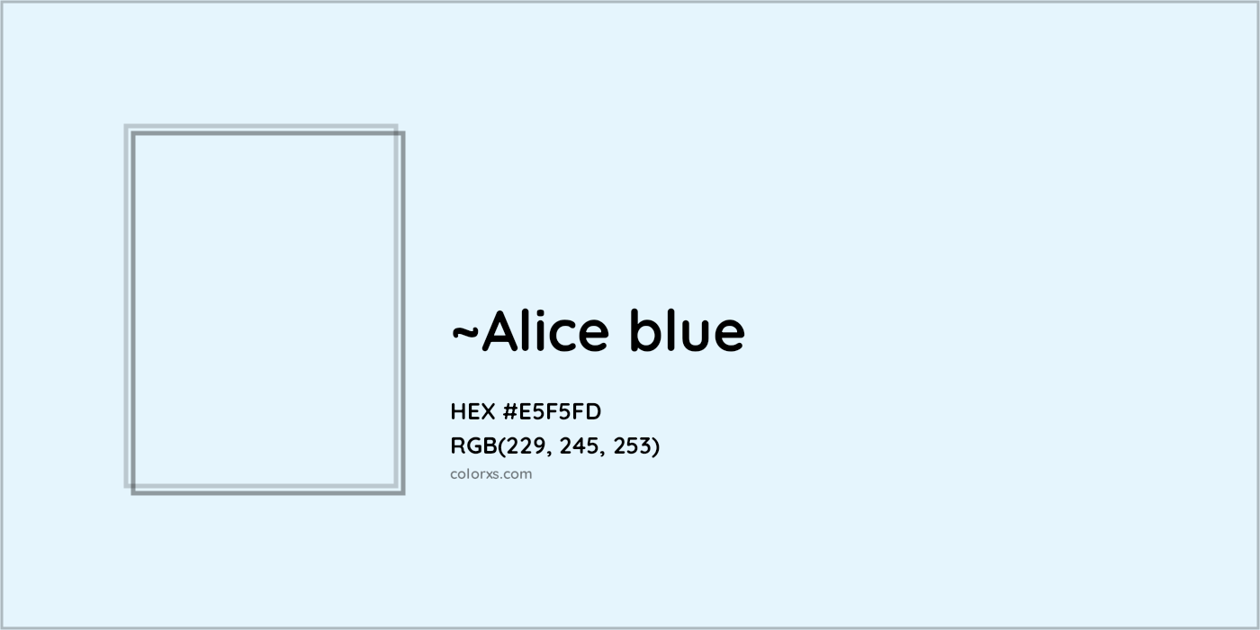 HEX #E5F5FD Color Name, Color Code, Palettes, Similar Paints, Images