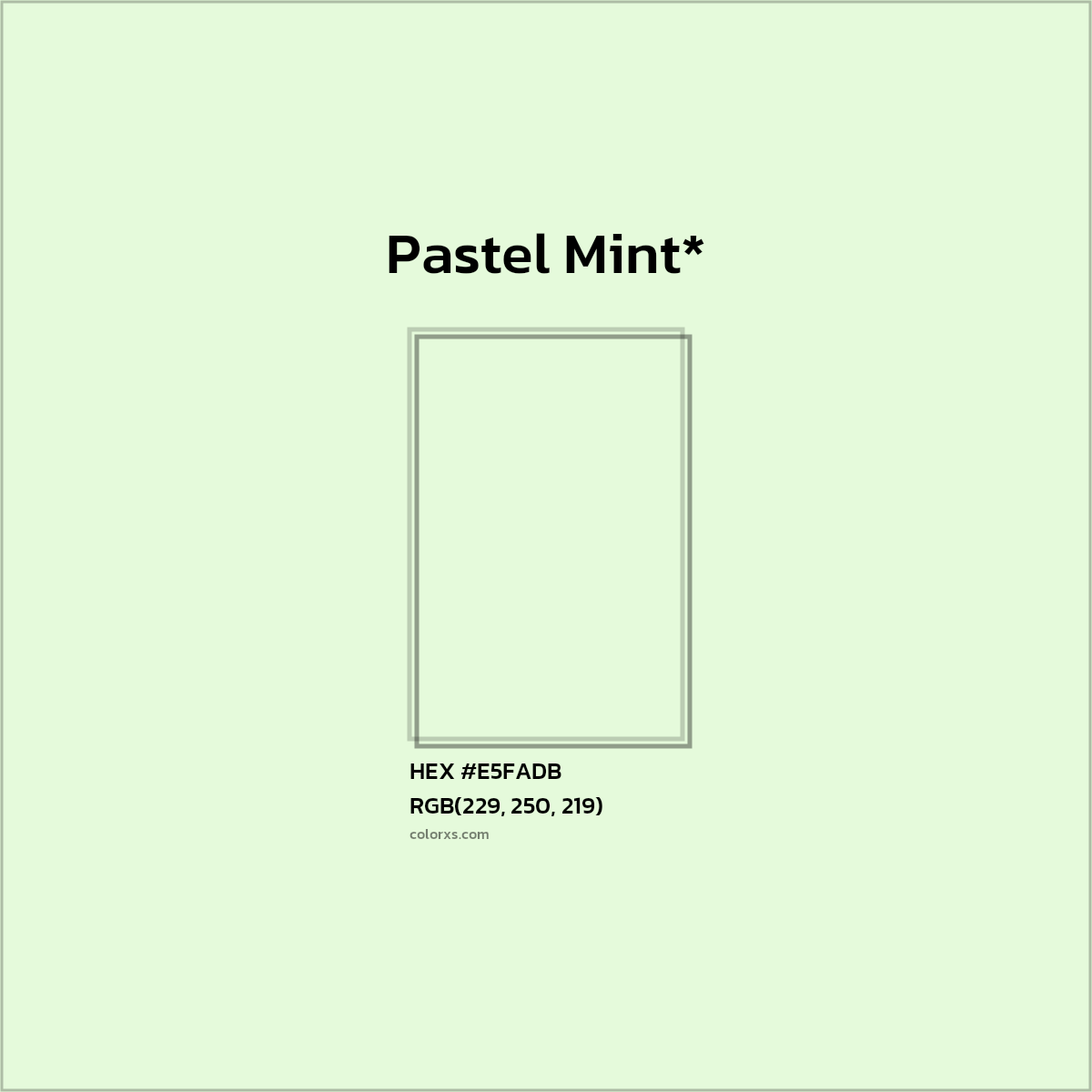 HEX #E5FADB Color Name, Color Code, Palettes, Similar Paints, Images