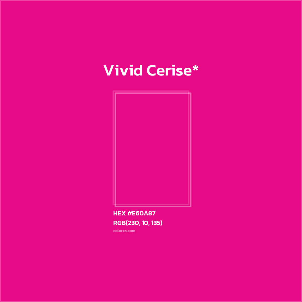 HEX #E60A87 Color Name, Color Code, Palettes, Similar Paints, Images