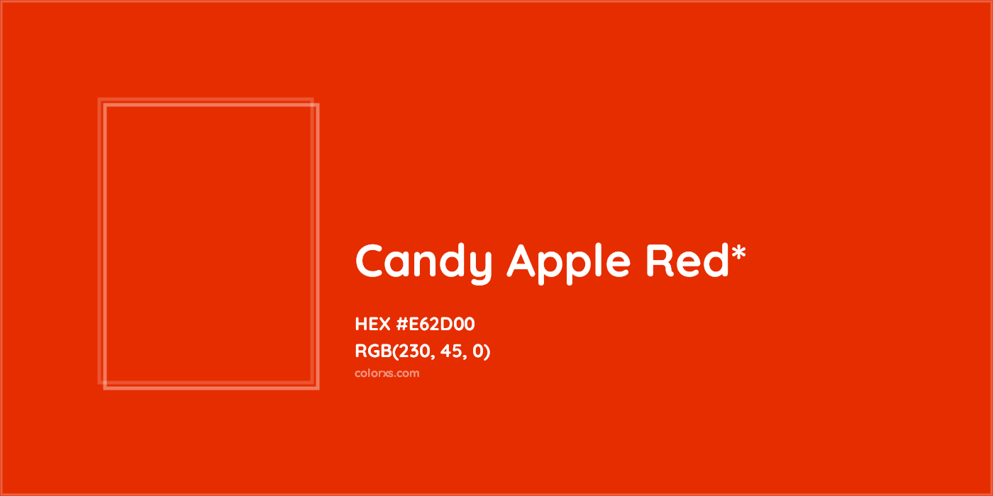 HEX #E62D00 Color Name, Color Code, Palettes, Similar Paints, Images