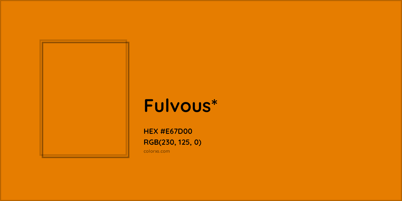 HEX #E67D00 Color Name, Color Code, Palettes, Similar Paints, Images