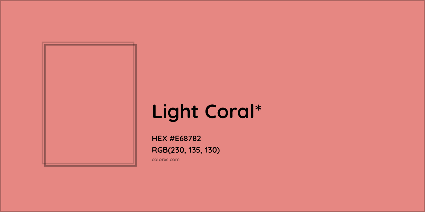 HEX #E68782 Color Name, Color Code, Palettes, Similar Paints, Images