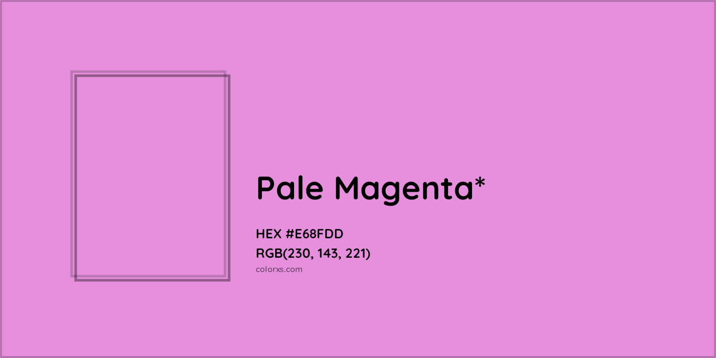 HEX #E68FDD Color Name, Color Code, Palettes, Similar Paints, Images