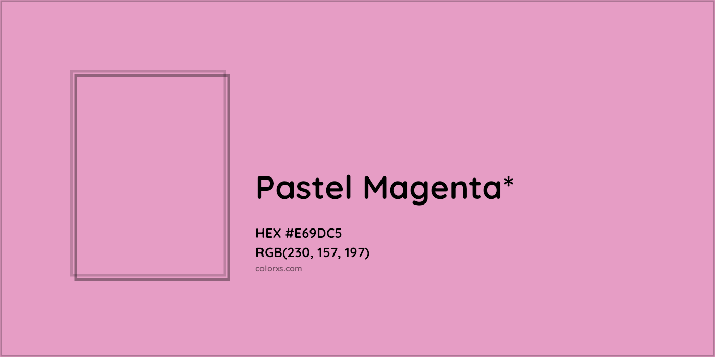 HEX #E69DC5 Color Name, Color Code, Palettes, Similar Paints, Images