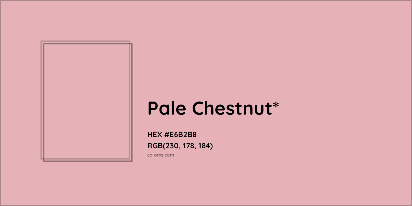 HEX #E6B2B8 Color Name, Color Code, Palettes, Similar Paints, Images