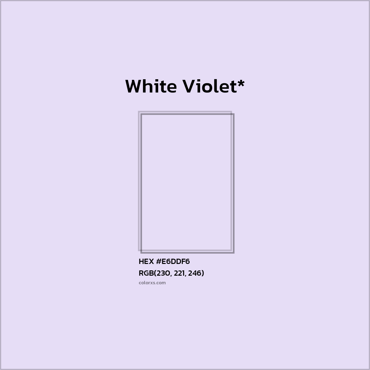 HEX #E6DDF6 Color Name, Color Code, Palettes, Similar Paints, Images