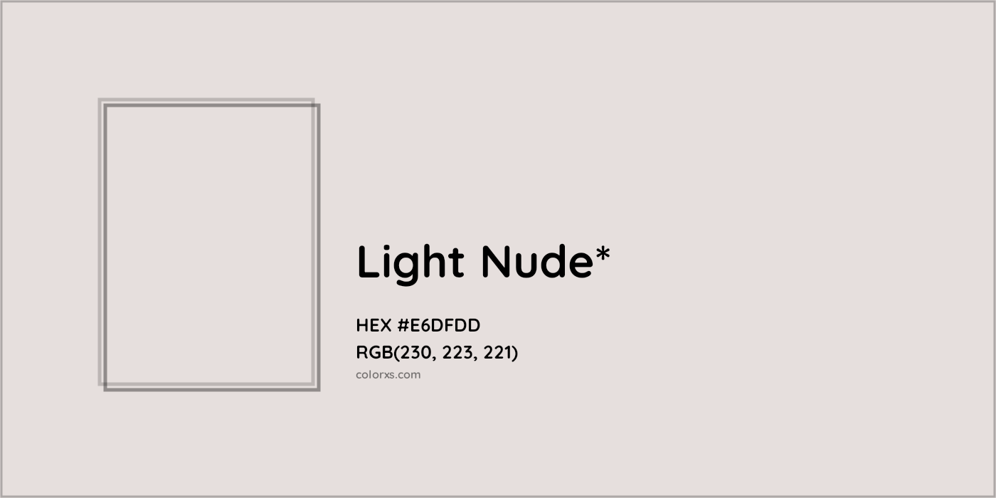 HEX #E6DFDD Color Name, Color Code, Palettes, Similar Paints, Images