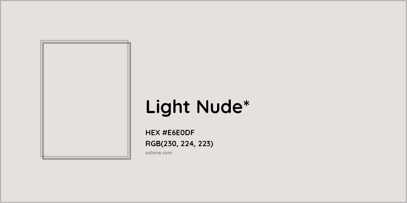 HEX #E6E0DF Color Name, Color Code, Palettes, Similar Paints, Images