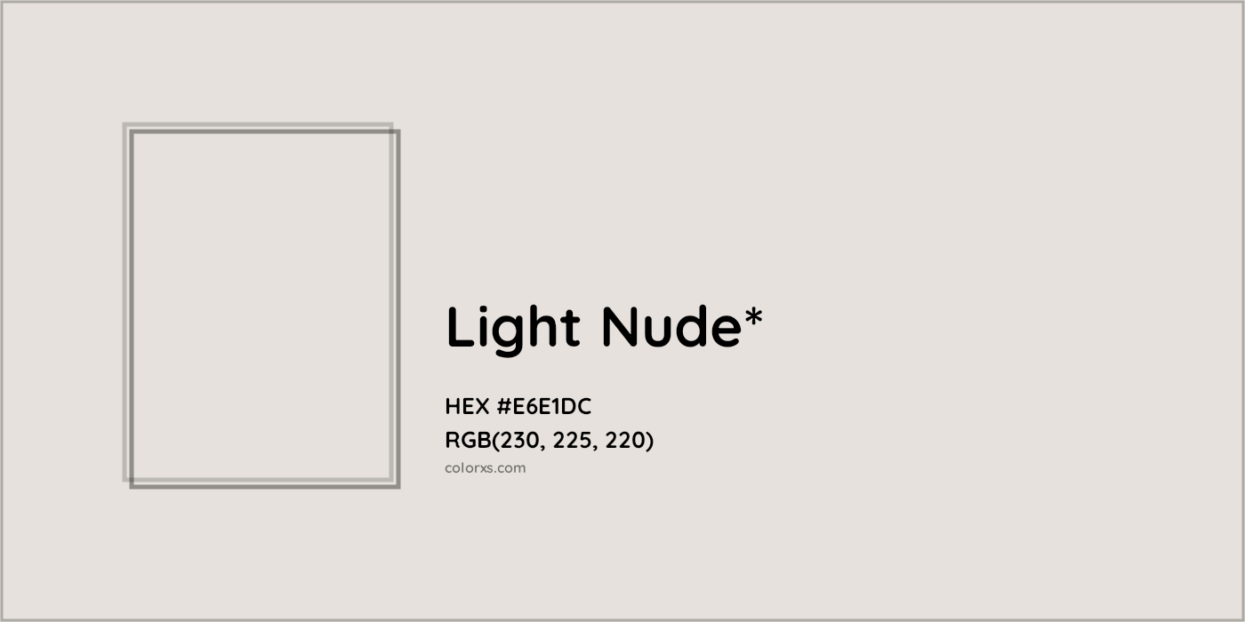 HEX #E6E1DC Color Name, Color Code, Palettes, Similar Paints, Images