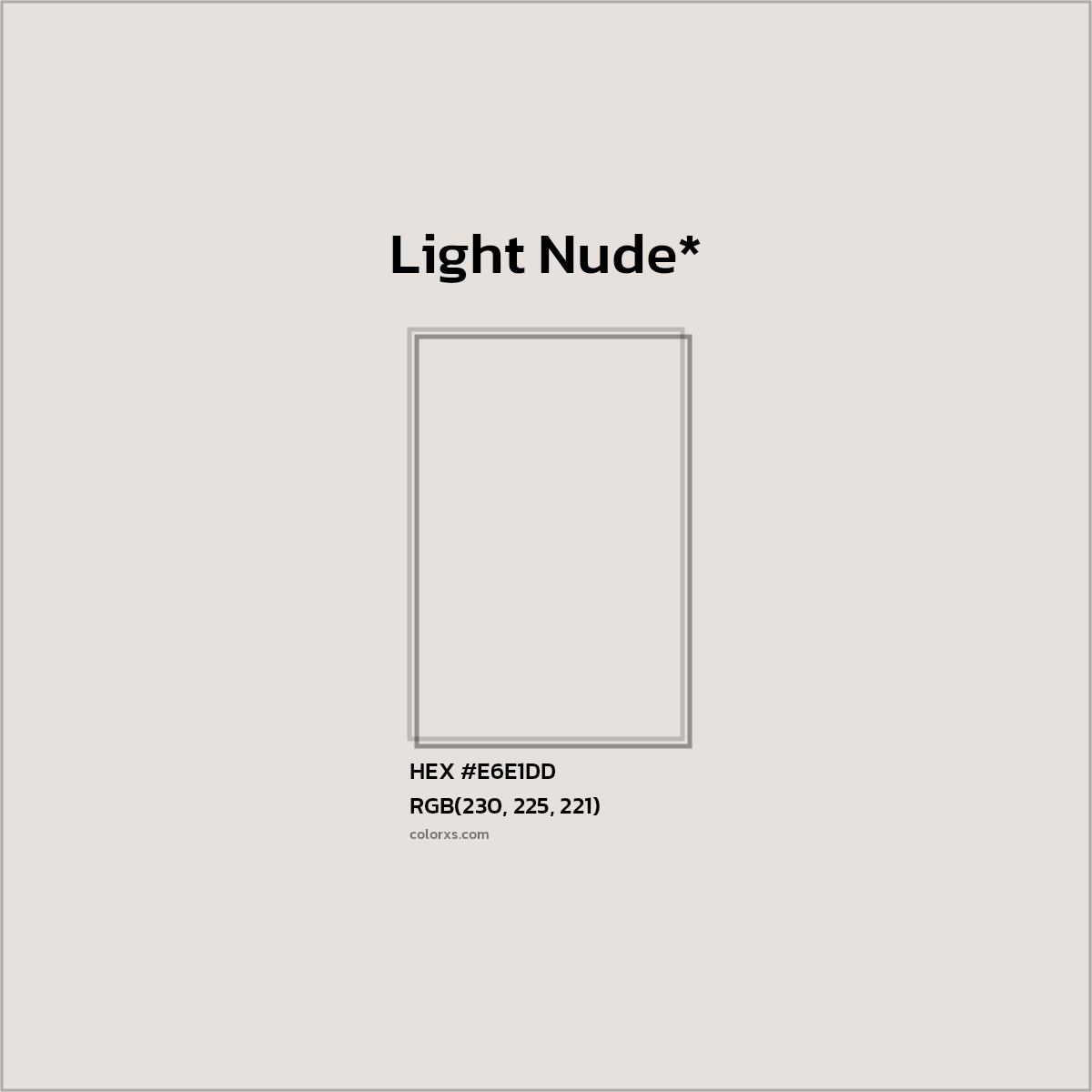 HEX #E6E1DD Color Name, Color Code, Palettes, Similar Paints, Images