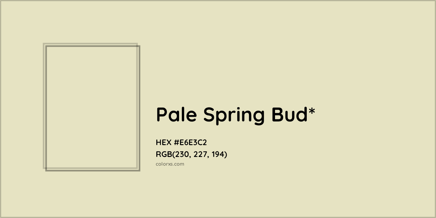 HEX #E6E3C2 Color Name, Color Code, Palettes, Similar Paints, Images