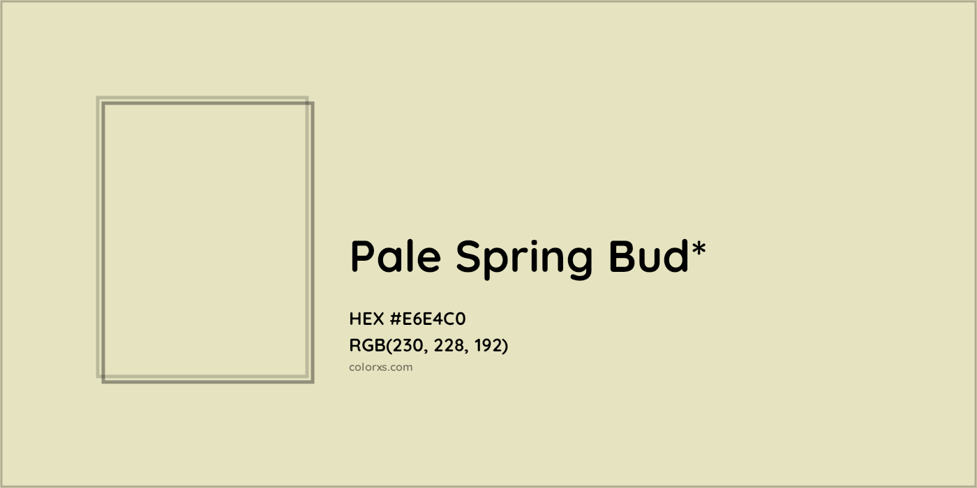 HEX #E6E4C0 Color Name, Color Code, Palettes, Similar Paints, Images