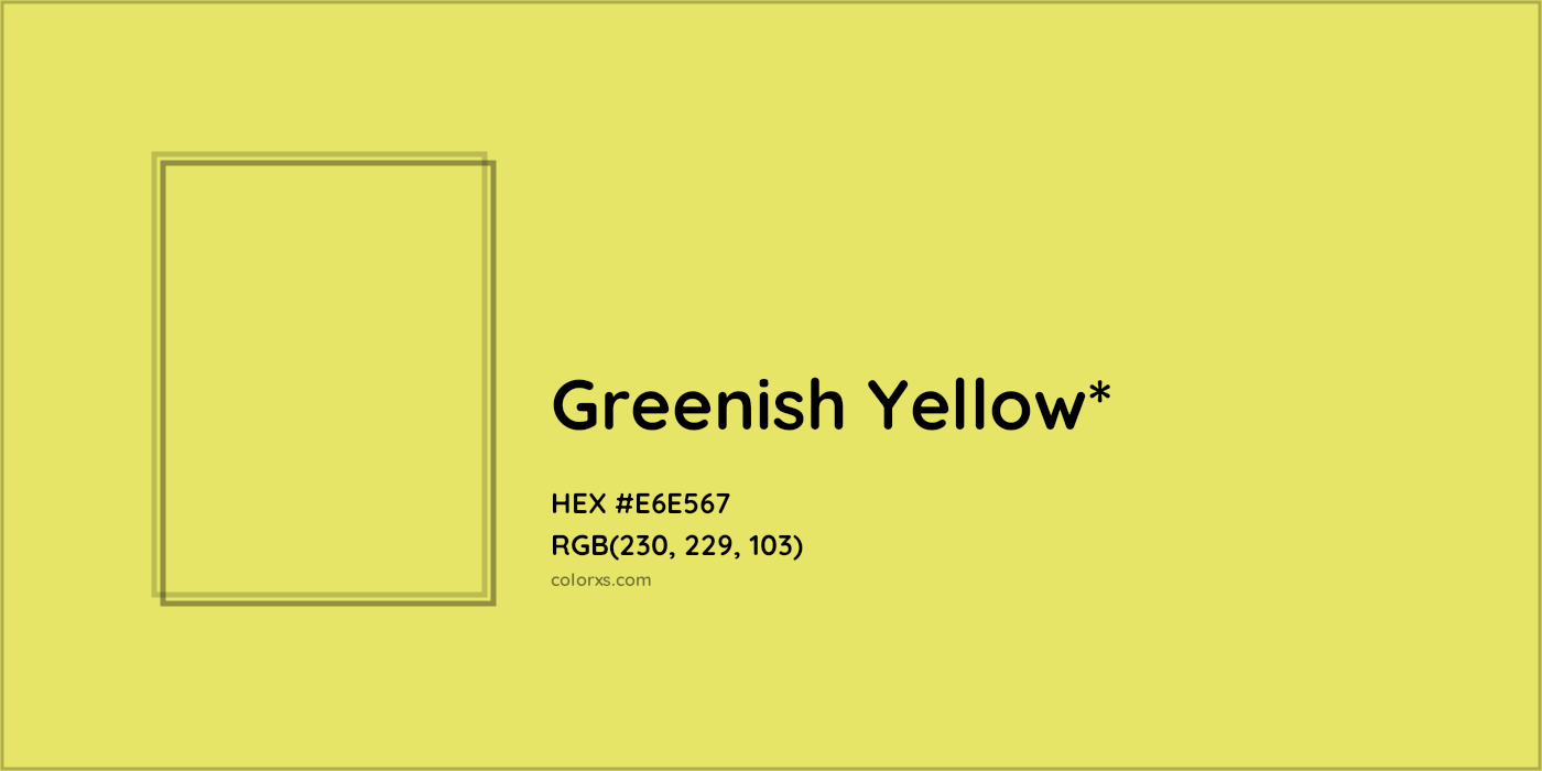 HEX #E6E567 Color Name, Color Code, Palettes, Similar Paints, Images