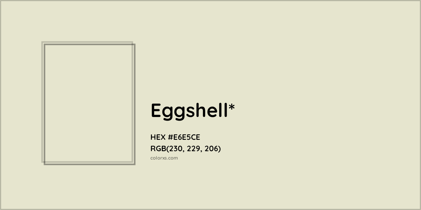 HEX #E6E5CE Color Name, Color Code, Palettes, Similar Paints, Images