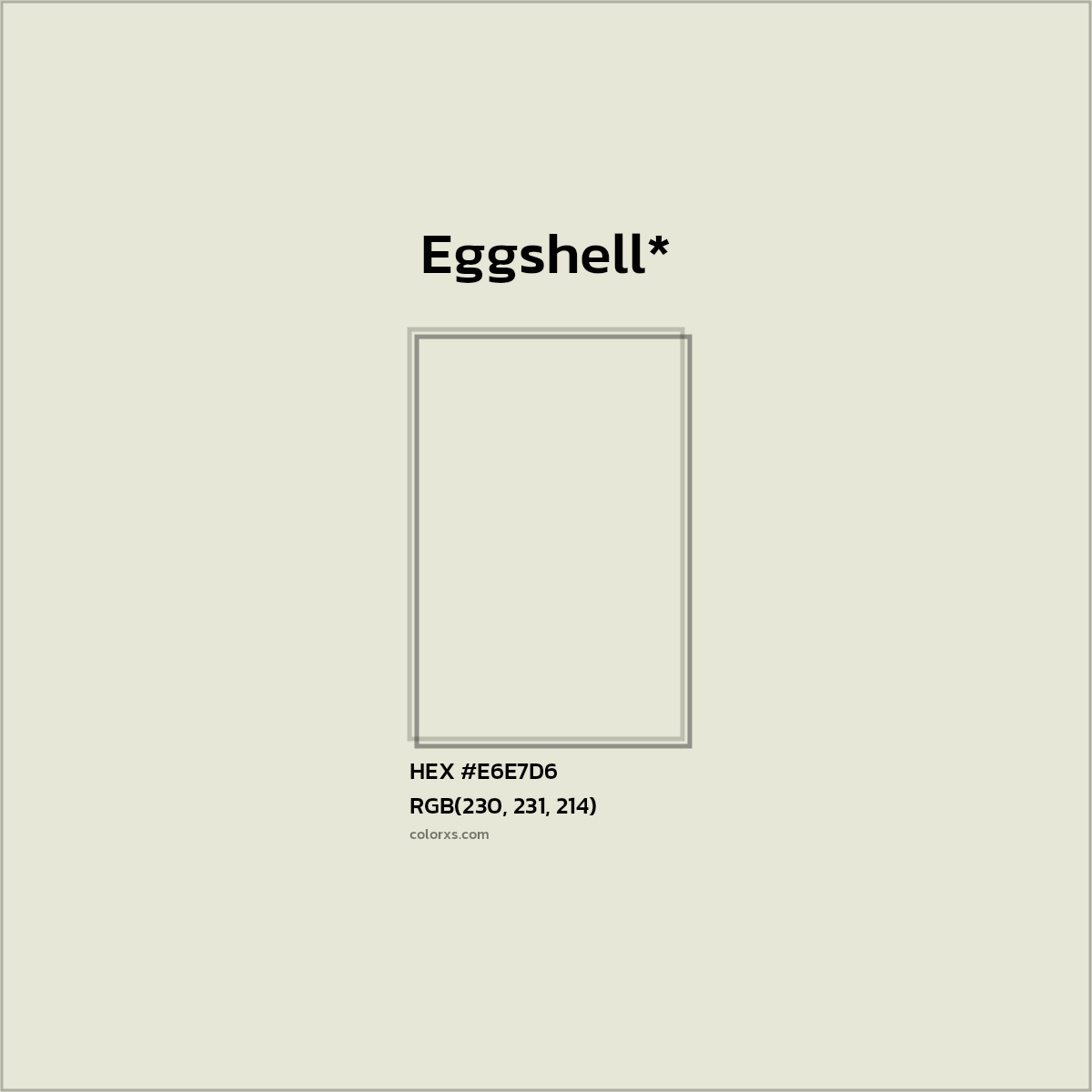 #E6E7D6 hex color. RGB, RYB, CMYK, HSL, HSV codes and color conversions. Matching color names, palettes, paints.