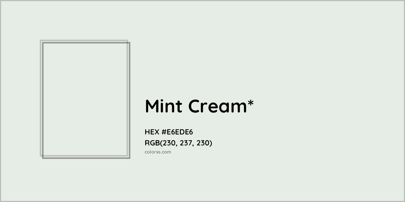 HEX #E6EDE6 Color Name, Color Code, Palettes, Similar Paints, Images