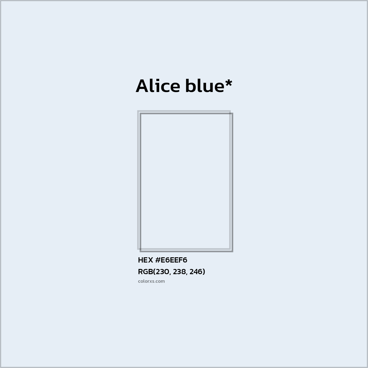 HEX #E6EEF6 Color Name, Color Code, Palettes, Similar Paints, Images