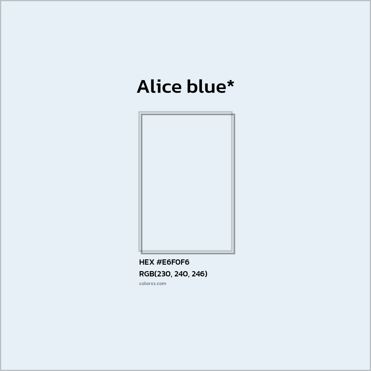 HEX #E6F0F6 Color Name, Color Code, Palettes, Similar Paints, Images