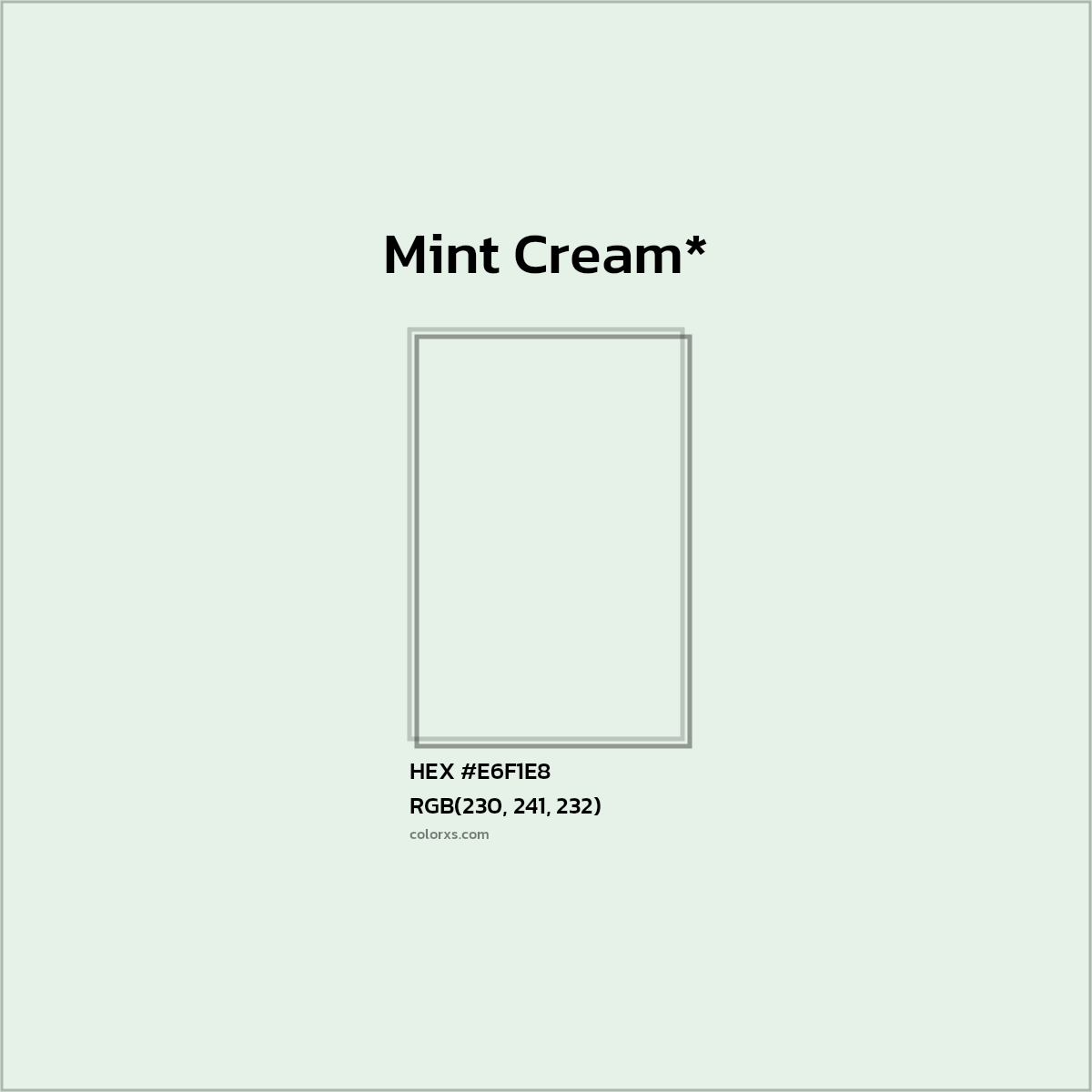 HEX #E6F1E8 Color Name, Color Code, Palettes, Similar Paints, Images