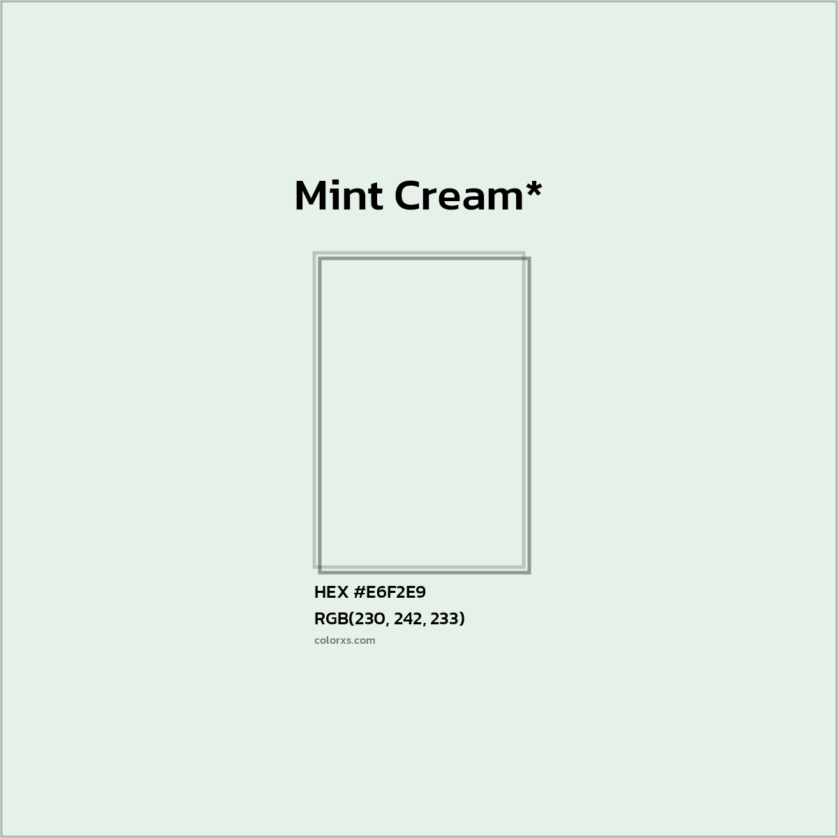 HEX #E6F2E9 Color Name, Color Code, Palettes, Similar Paints, Images