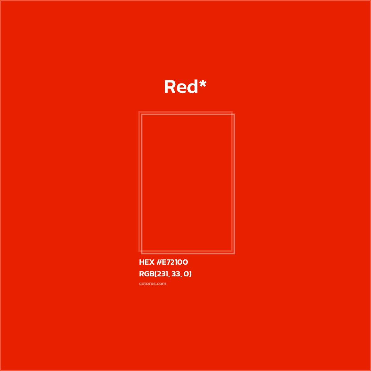 HEX #E72100 Color Name, Color Code, Palettes, Similar Paints, Images