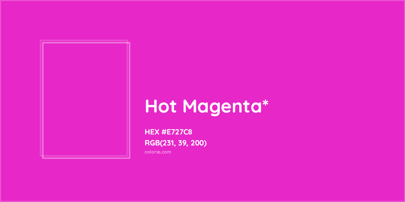 HEX #E727C8 Color Name, Color Code, Palettes, Similar Paints, Images