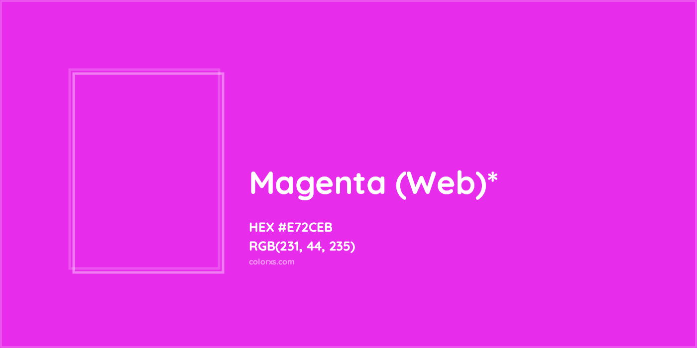HEX #E72CEB Color Name, Color Code, Palettes, Similar Paints, Images