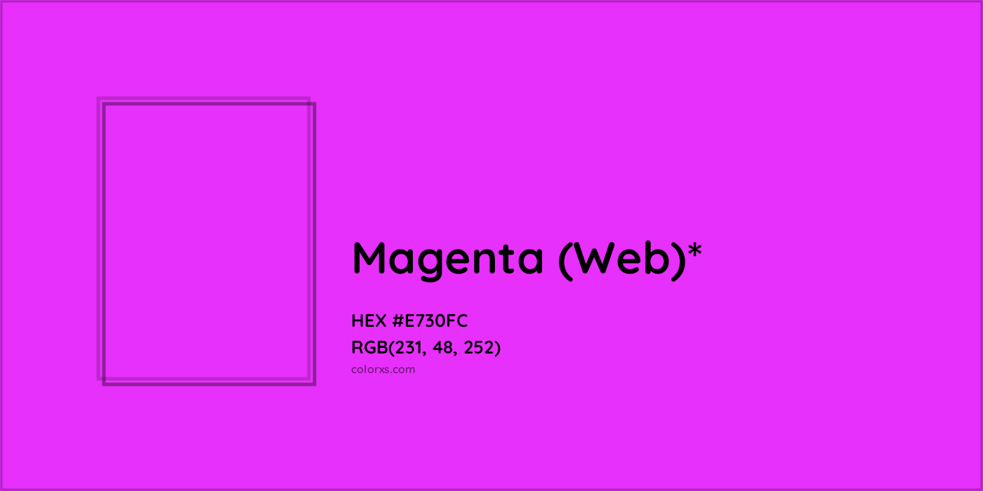 HEX #E730FC Color Name, Color Code, Palettes, Similar Paints, Images