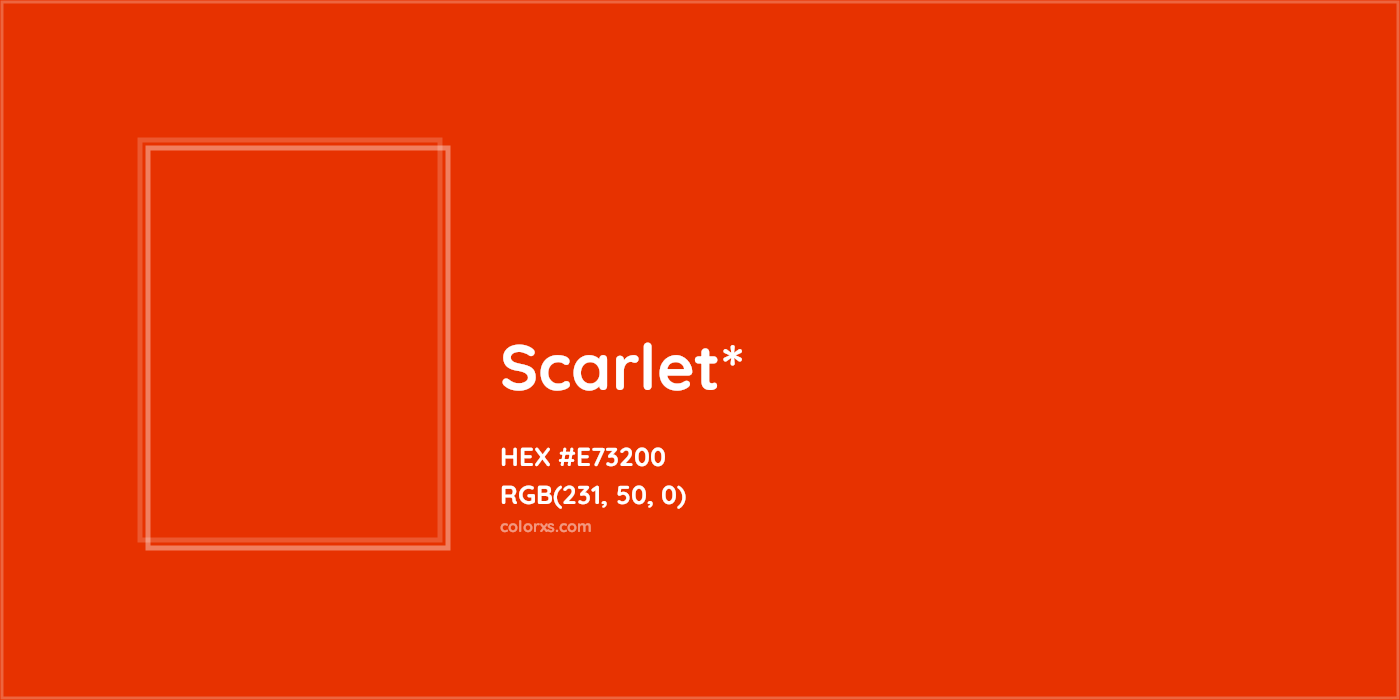 HEX #E73200 Color Name, Color Code, Palettes, Similar Paints, Images