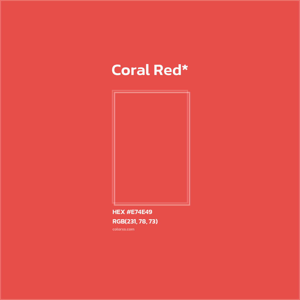 HEX #E74E49 Color Name, Color Code, Palettes, Similar Paints, Images