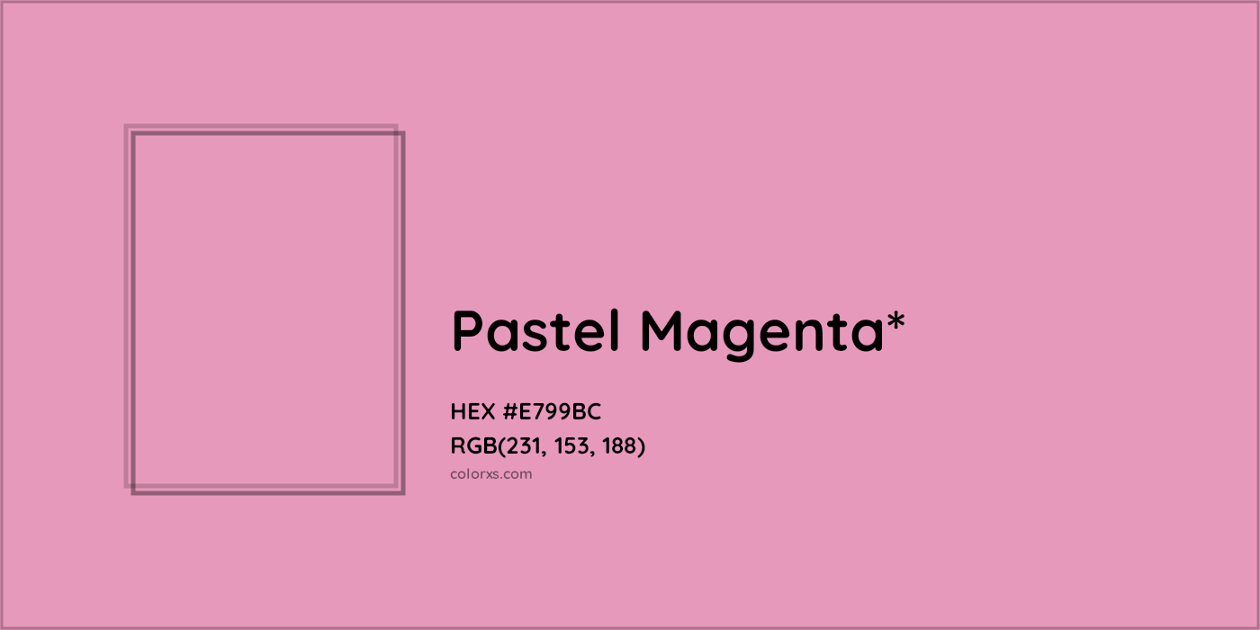 HEX #E799BC Color Name, Color Code, Palettes, Similar Paints, Images