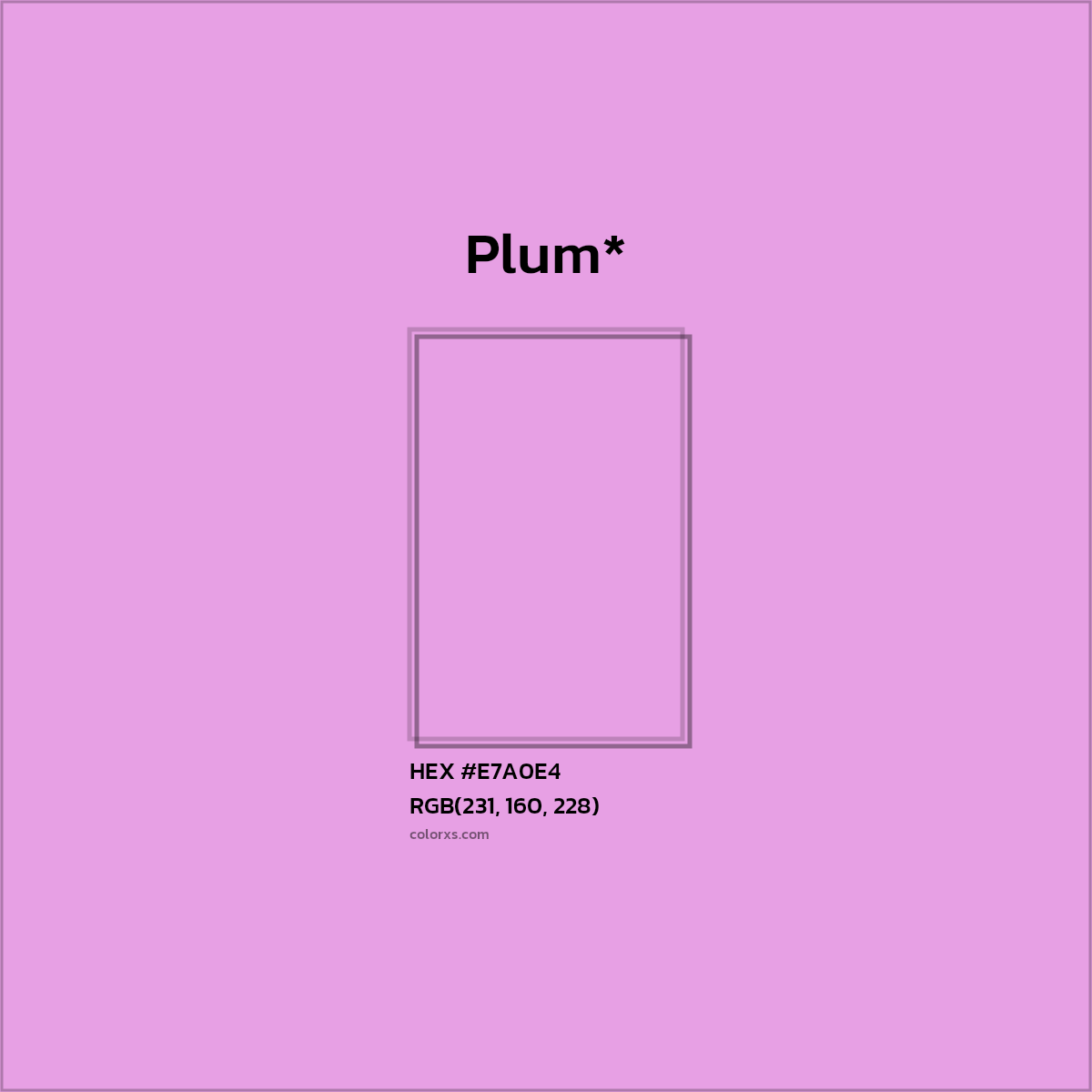 HEX #E7A0E4 Color Name, Color Code, Palettes, Similar Paints, Images