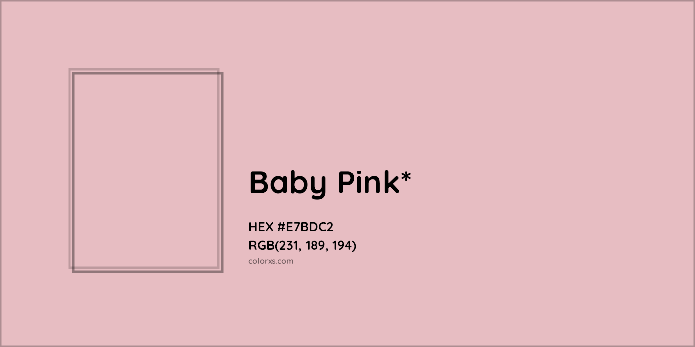 HEX #E7BDC2 Color Name, Color Code, Palettes, Similar Paints, Images