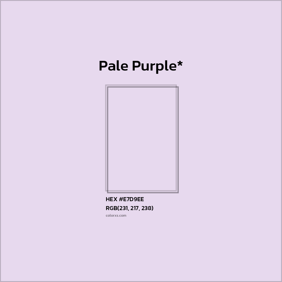 HEX #E7D9EE Color Name, Color Code, Palettes, Similar Paints, Images