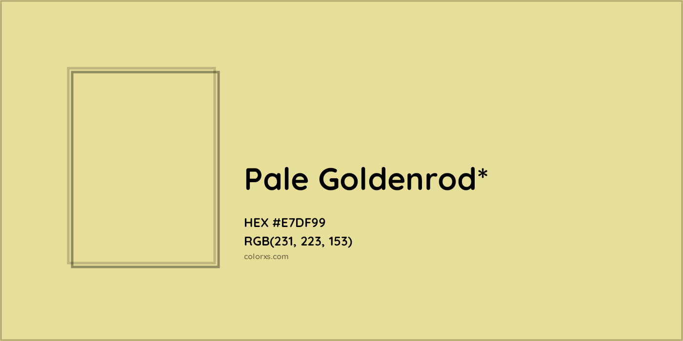 HEX #E7DF99 Color Name, Color Code, Palettes, Similar Paints, Images