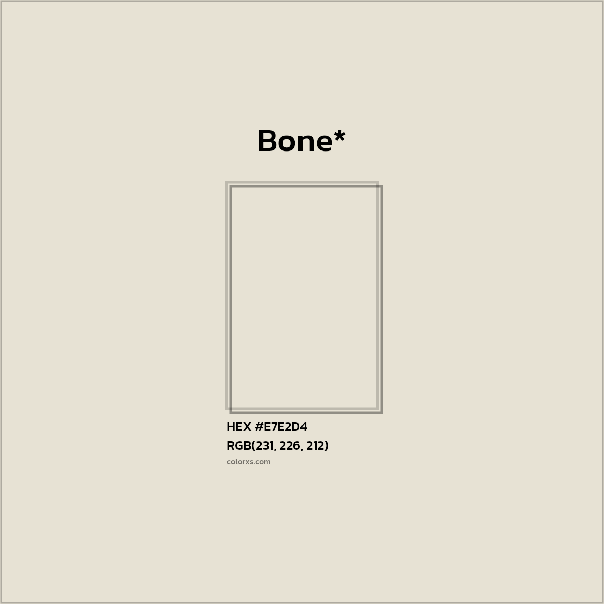 HEX #E7E2D4 Color Name, Color Code, Palettes, Similar Paints, Images