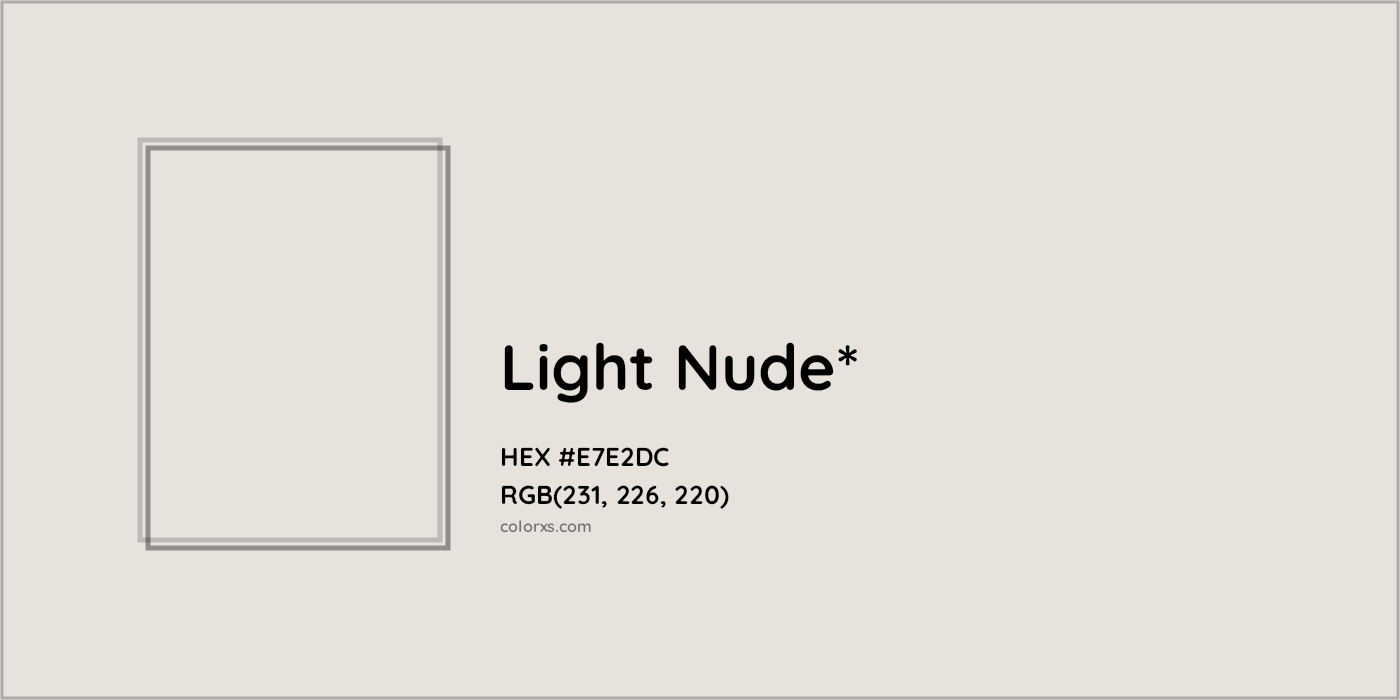 HEX #E7E2DC Color Name, Color Code, Palettes, Similar Paints, Images