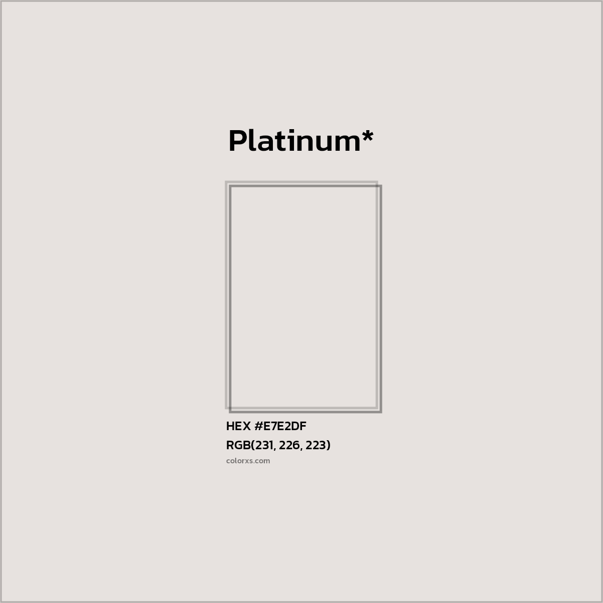 HEX #E7E2DF Color Name, Color Code, Palettes, Similar Paints, Images
