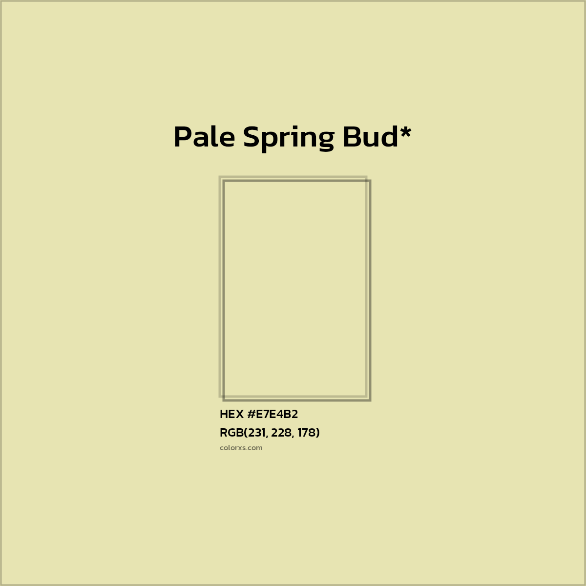 HEX #E7E4B2 Color Name, Color Code, Palettes, Similar Paints, Images
