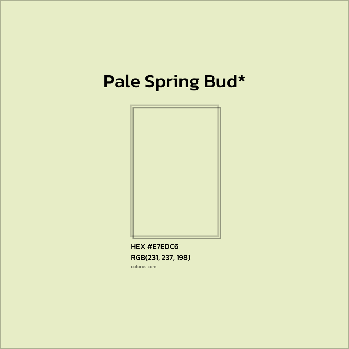 HEX #E7EDC6 Color Name, Color Code, Palettes, Similar Paints, Images