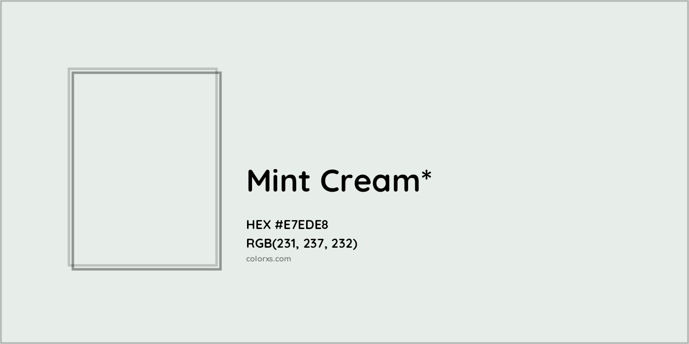 HEX #E7EDE8 Color Name, Color Code, Palettes, Similar Paints, Images