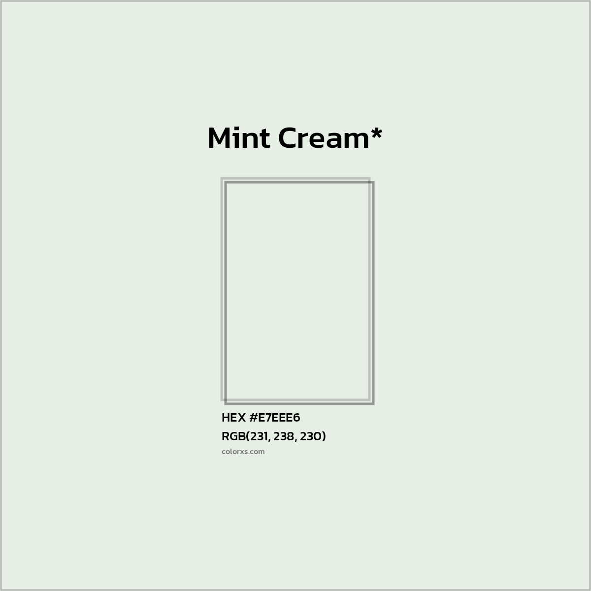 HEX #E7EEE6 Color Name, Color Code, Palettes, Similar Paints, Images