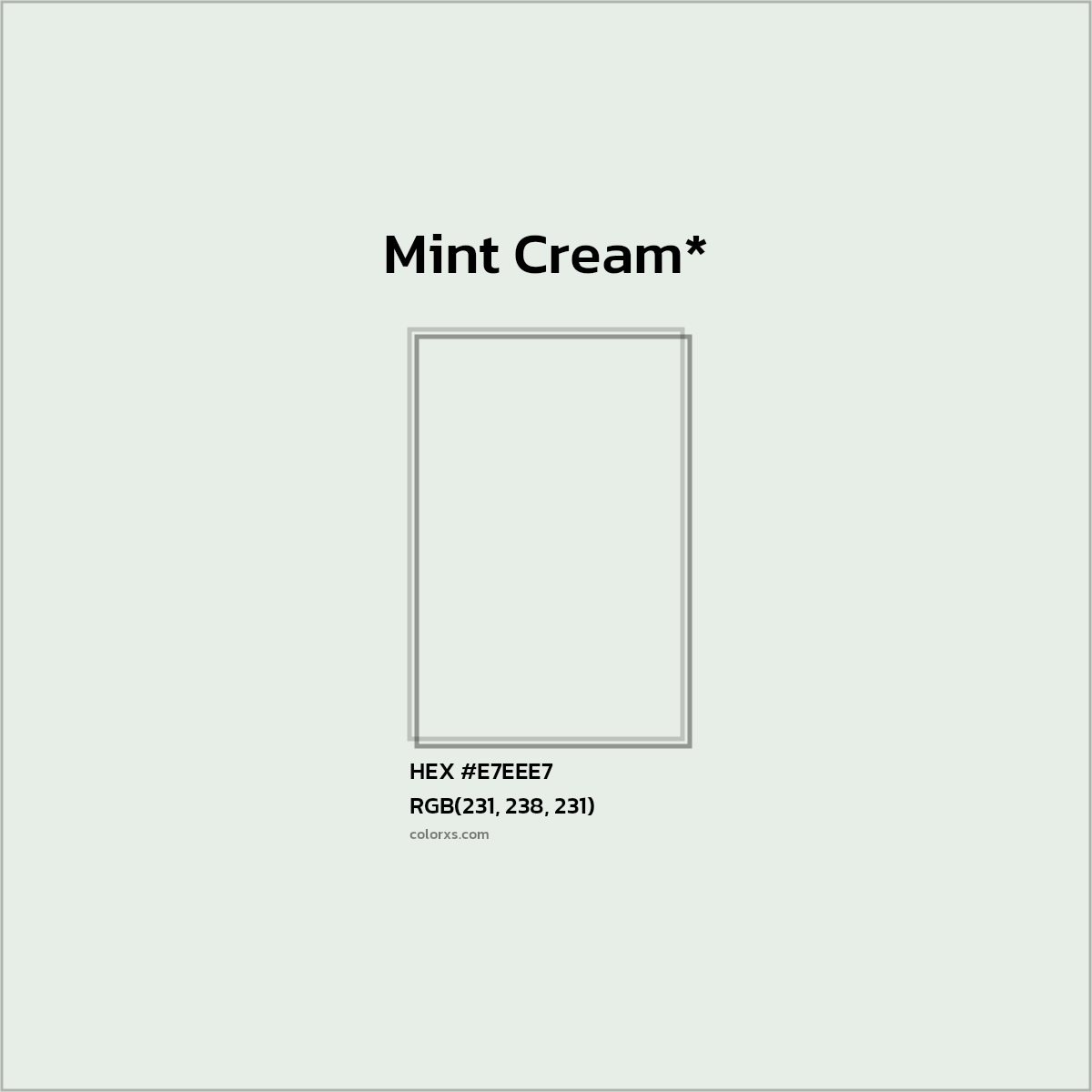 HEX #E7EEE7 Color Name, Color Code, Palettes, Similar Paints, Images