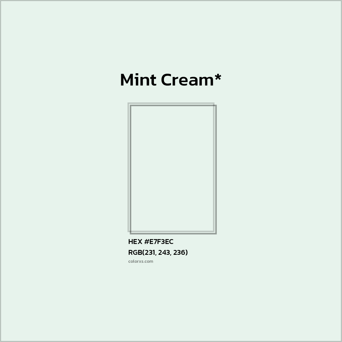 HEX #E7F3EC Color Name, Color Code, Palettes, Similar Paints, Images