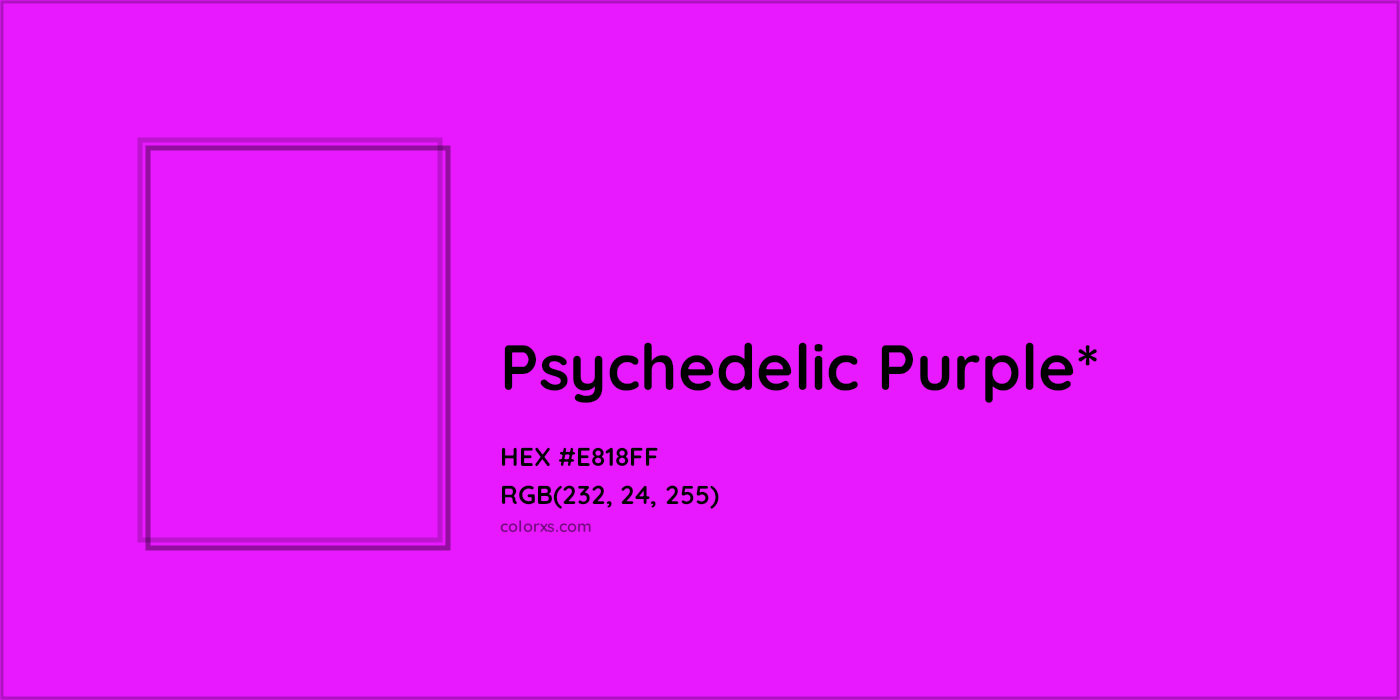HEX #E818FF Color Name, Color Code, Palettes, Similar Paints, Images